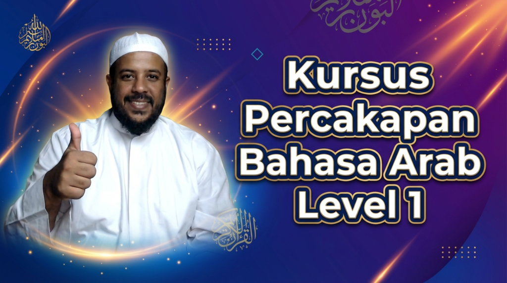 Kursus Percakapan Bahasa Arab Level 1